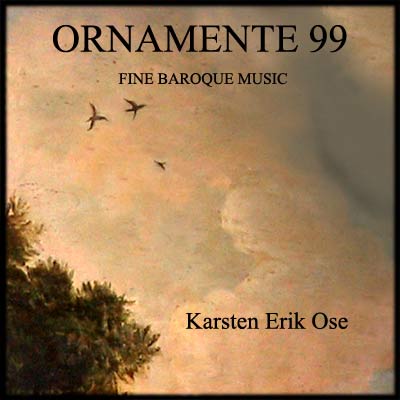 ornamente99 K.E.Ose   fine baroque music  